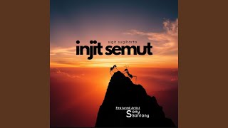 Download lagu Injit Semut (feat. Agulasi) (with Sony Sahlany) mp3