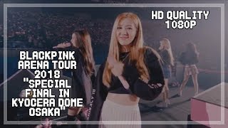 Download lagu [HD] [1080p] BLACKPINK ARENA TOUR 2018 'SPECIAL FINAL IN KYOCERA DOME OSAKA' mp3