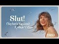 Taylor Swift Slut Lyrics Taylor S Version From The Vault