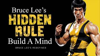 "Bruce Lee’s Hidden Rule: Build a Mind So Strong They Can’t Control You" —