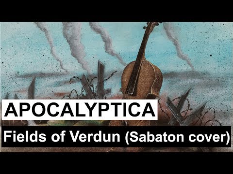 Apocalyptica - Fields of Verdun (Sabaton cover)