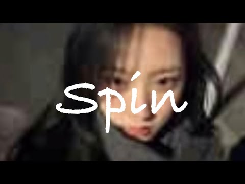 Spin (Official MV)