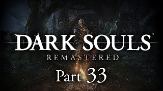【DARK SOULS REMASTERED】実況配信 Part33