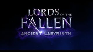 Watch and explore about Lords of the Fallen - Ancient Labyrinth DLC EU PC Steam CD Key