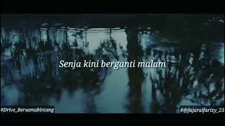 Download lagu Story WA drive 'BERSAMA BINTANG' mp3