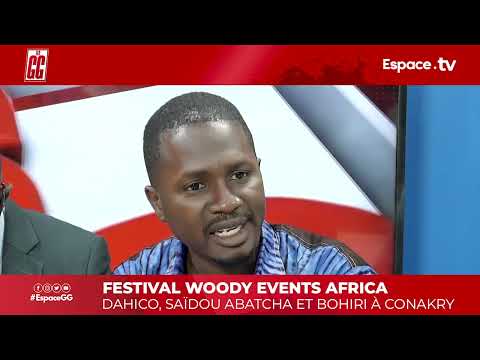 FESTIVAL WOODY EVENTS AFRICA : DAHICO, SAÏDOU ABATCHA ET BOHIRI À CONAKRY