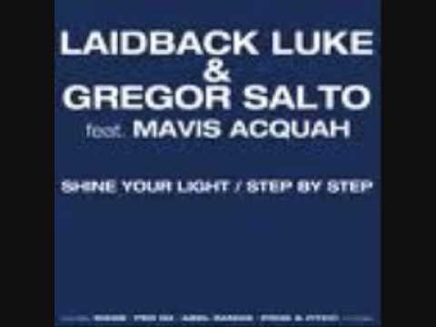 Laidback Luke & Gregor Salto Feat. Mavis Acquah - Step By Step (Big Room Mix)