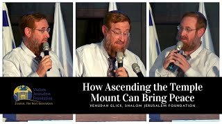 Yehudah Glick: How Ascending the Temple Mount Brings Peace