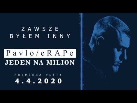 Pavlo/eRAPe - Zawsze byłem inny (Prod. Flez) #Jeden_na_milion