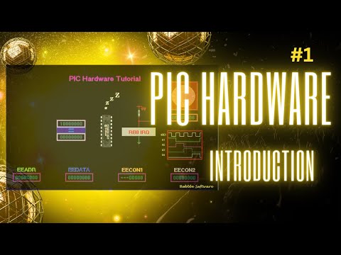 Unlock the Power of PIC Microcontrollers: Hardware Tutorial Introduction for Beginners!