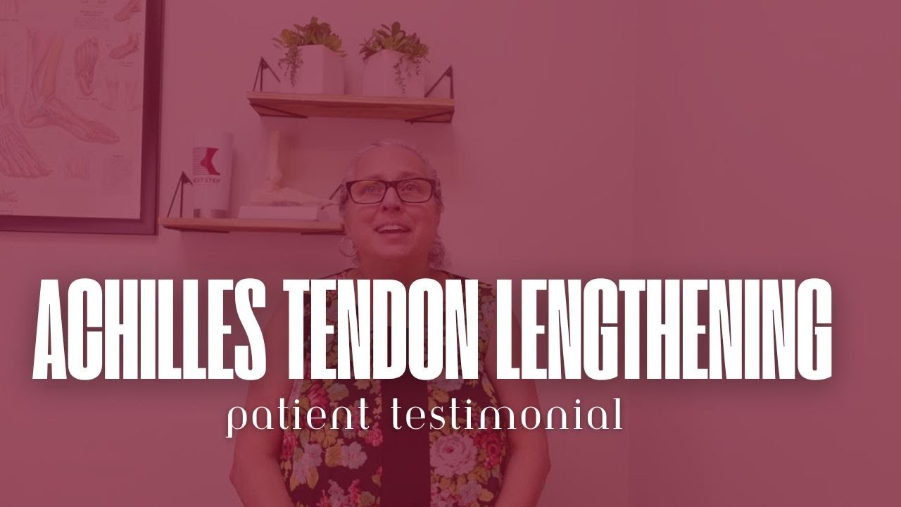 Achilles Tendon Lengthening Patient Testimonial