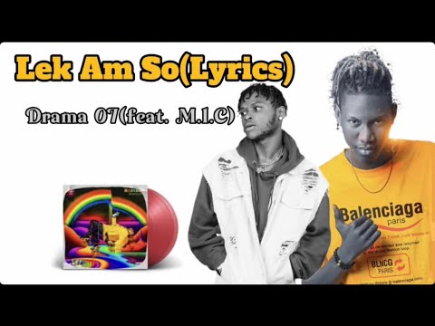 Drama 07 Lek Am So(Lyrics Video) feat. M.I.C
