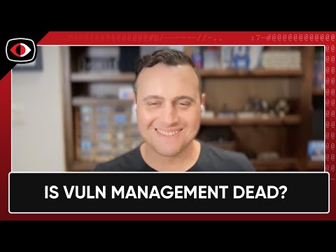 Is Vuln Management Dead? - HD Moore - PSW #880