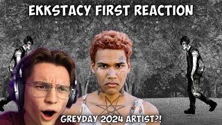 FIRST Reaction To EKKSTACY (GREYDAY 2024 ARTIST)