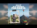 Macka B - If It Wasn't For Rasta [Taitu Records] Release 2023