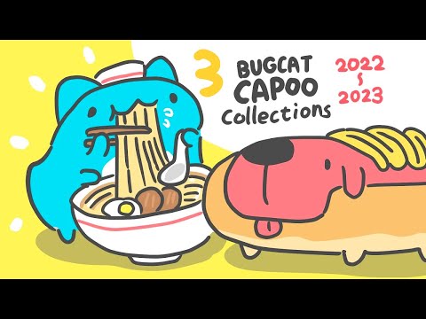 [BugCat-Capoo] Capoo collections 3 (2022-2023/6)