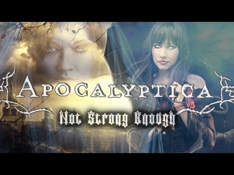 Apocalyptica feat. Doug Robb - Not Strong Enough (with Lyrics)