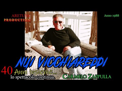 Carmelo Zappulla - Nui Vicchiareddi