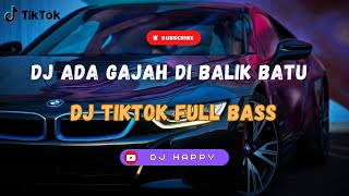 Download lagu DJ ADA GAJAH DI BALIK BATU (BOOTLEG) X MASHUP AMELIA VIRAL TIKTOK 2023 mp3