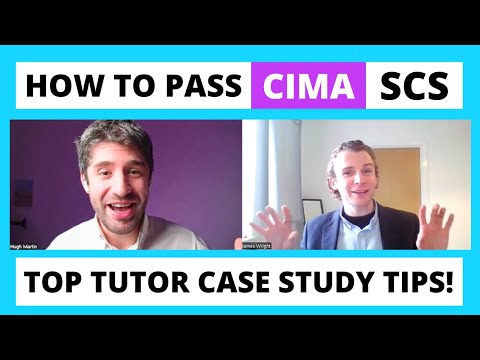 How to pass your CIMA SCS - Top tutor tips to pass your exam! | CIMA Strategic Case Study |