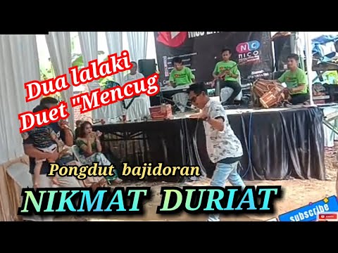 NIKMAT DURIAT - Mencug Bajidoran nicoentertainment