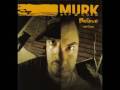 Murk featuring Tamara Wallace - Believe (Rosabel Vocal Mix)