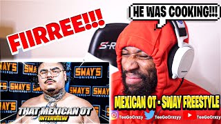 FIRST MEXICAN OT VIDEO!!! That Mexican OT Sway Freestyle 🔥 | SWAY’S UNIVERSE (REACTION)