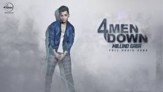 4 Men Down (Full Audio Song) | Millind Gaba | Punjabi Song
