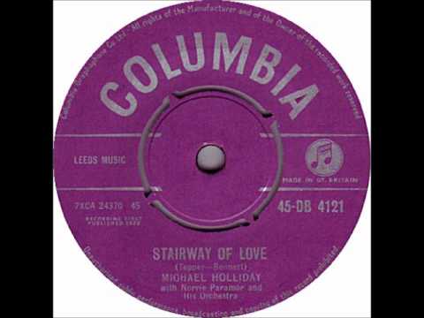 Michael Holliday - Stairway Of Love