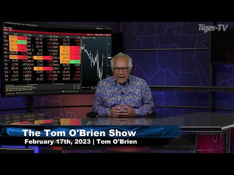 February 17th Tom O'Brien Show on TFNN - 2023