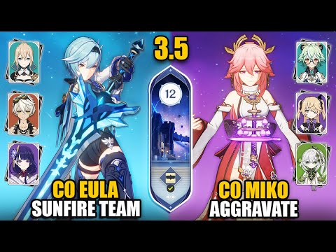 C0 Eula Sunfire Team & C0 Yae Miko Aggravate | Spiral Abyss 3.5 Floor 12 9 Stars | Genshin Impact
