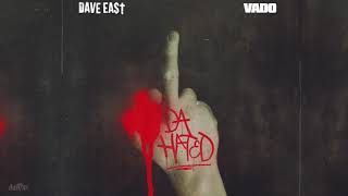 Dave East &amp; Vado - Da Hated (Official Audio)
