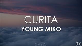 Young Miko - Curita (Letra)