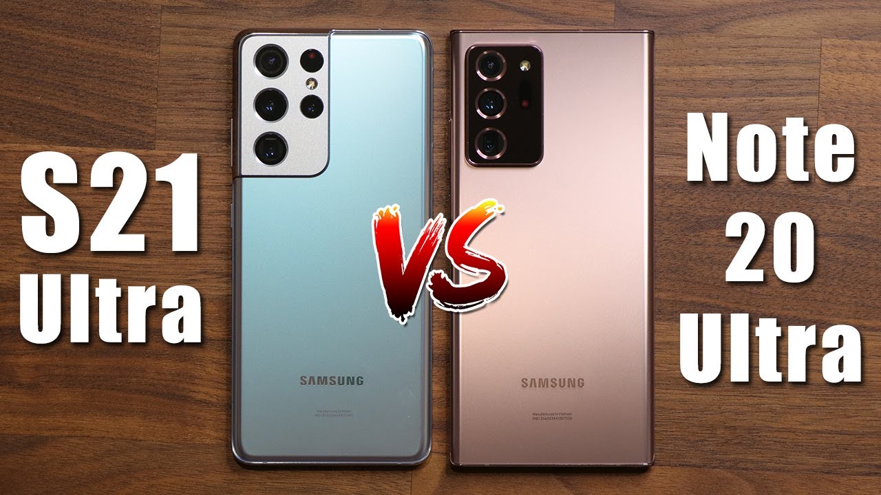 Galaxy S21 Ultra vs Galaxy Note 20 Ultra - Full Comparison