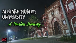 preview picture of video 'Aligarh Muslim University | A Timeless Journey | Timelapse | AMU'
