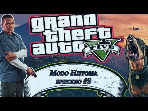 Gta V Modo Historia episodio #2 El Robo de la Moto. (Xbox 360)