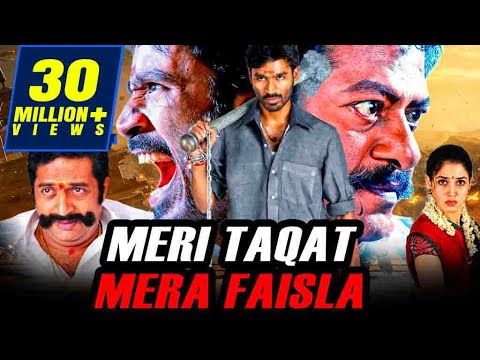 Meri Taqat Mera Faisla Hindi Dubbed Full Movie | Dhanush, Tamannaah, Prakash Raj