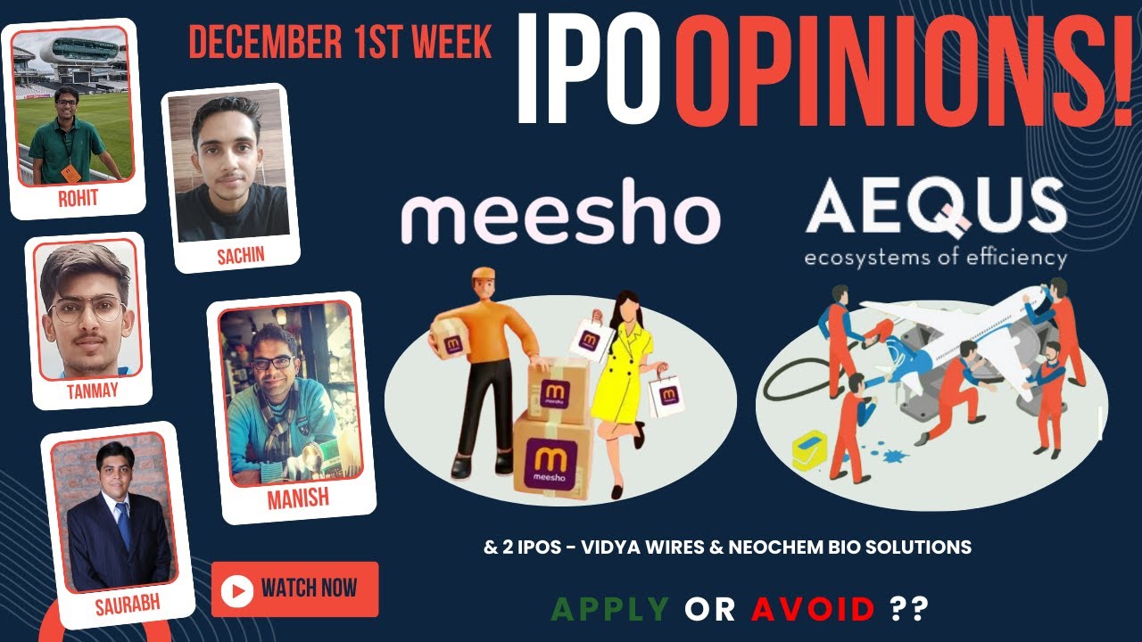 Meesho, Aequs, Vidya Wires & Neochem - Dec 1st week IPOs - Apply/Avoid? Primary Market Chatter