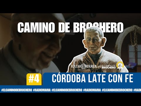 Córdoba late con fe: El Camino de Brochero
