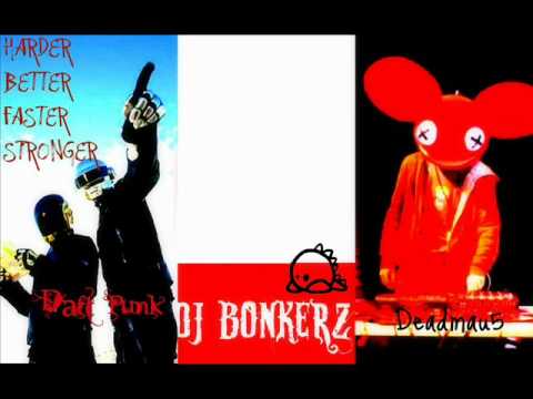 Deadmau5 vs. Daft Punk Harder better faster stronger n' stuff (HAD!)