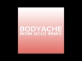 Purity Ring - bodyache (Born Gold remix) 