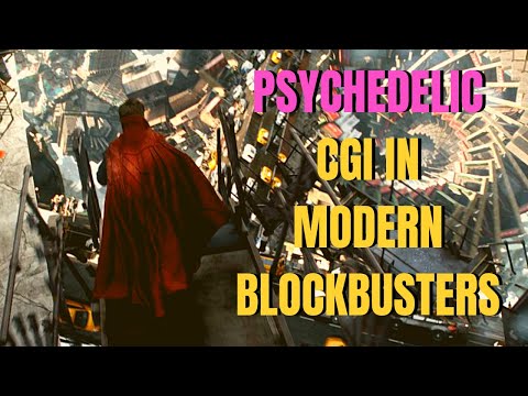 I'm Tripping Out Man! – Psychedelic CGI in Modern Blockbusters