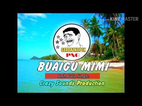 Buaigu Mimi (2020)_Josh Pala_single*PNG MUSIC 2020*