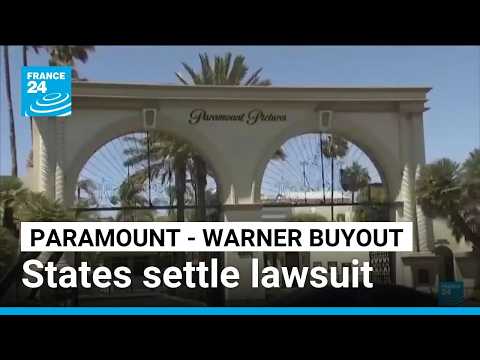 States settle lawsuit with Paramount, paving way for Warner merger