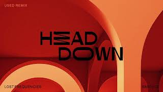 Lost Frequencies & Bastille - Head Down (USED Remix)