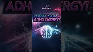 Zodiac Signs MOST LIKELY to Have ADHD! 🧠⚡ (Top 5 Ranked)