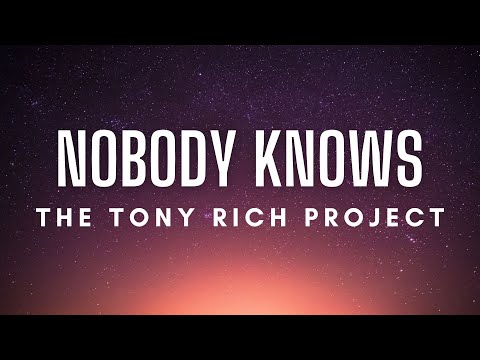 The Tony Rich Project - Nobody Knows (Lyrics)