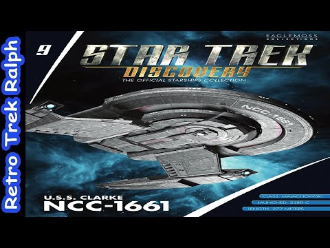 Star Trek Discovery: Issue 9: USS Clarke NCC-1661. Model Review By Eaglemoss/Hero Collector.