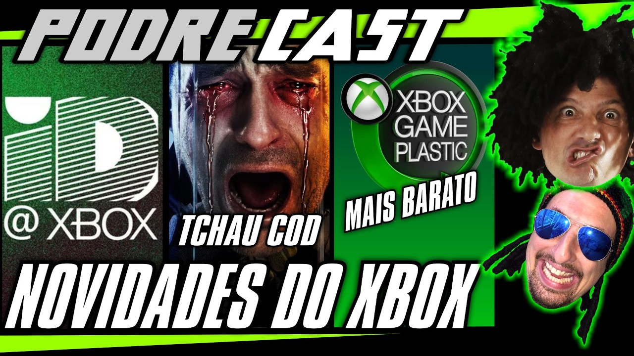 🎮🚨 AO VIVO  -  19:30 - AS NOVIDADES DO MUNDO XBOX!  SÓ COISA "BOA" - PODREcast 68 #podcast #XBOX