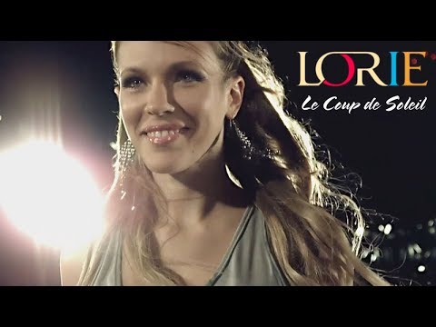 Lorie - Le coup de soleil (Clip Officiel)